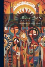 R?de-ran: Folketradition Fra Det Nordlige Sj?lland...