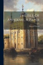 The Isle Of Axholme, A Paper