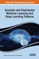 Scalable and Distributed Machine Learning and Deep Learning Patterns