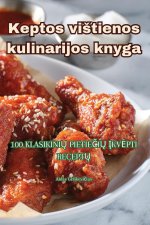 Keptos vi?tienos kulinarijos knyga