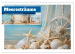 Meeresträume (Wandkalender 2024 DIN A3 quer), CALVENDO Monatskalender