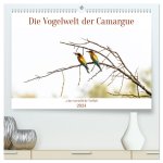 Die Vogelwelt der Camargue (hochwertiger Premium Wandkalender 2024 DIN A2 quer), Kunstdruck in Hochglanz