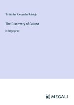 The Discovery of Guiana