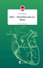 EKG - Herztöne des Lebens. Life is a Story - story.one