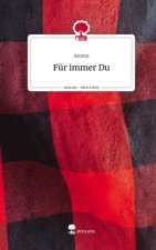 Für immer Du. Life is a Story - story.one
