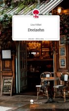 Dreizehn. Life is a Story - story.one