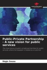 Public-Private Partnership - A new vision for public services