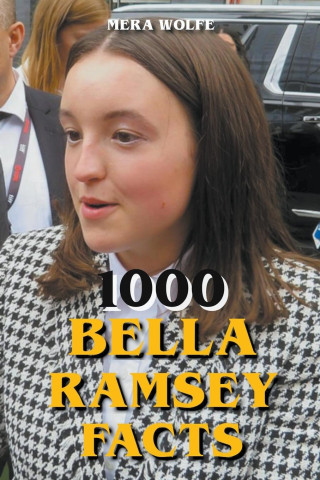 1000 Bella Ramsey Facts