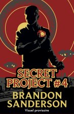 Projet secret 4