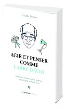 Agir et penser comme Larry David