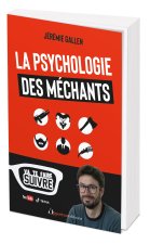 La psychologie des méchants