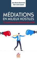 Médiation en milieux hostiles