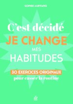 C'est décidé, je change mes habitudes