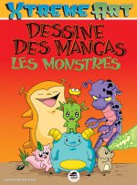 Dessine les Mangas: les Monstres