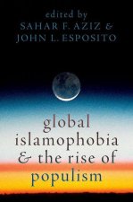 Global Islamophobia and the Rise of Populism (Paperback)