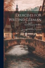Exercises for Writing German: According to the Rules of Grammar