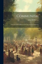 Communism; From the Eighth Edition of the Encyclopedia Britannica