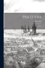 Píse o vrb; prósy