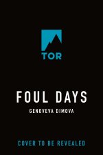 Foul Days