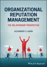 Organizational Reputation Management: The Relationship Perspective