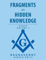 Fragments of a Hidden Knowledge: DEATH Volume 3