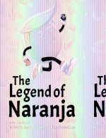 The Legend of Naranja