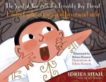 The Spoiled Boy with the Terribly Dry Throat / L'enfant gâté ? la gorge affreusement s?che: Bilingual English-French Edition / Édition bilingue anglai