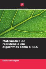 Matemática de resist?ncia em algoritmos como o RSA
