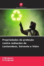 Propriedades de proteç?o contra radiaç?es de Lantanídeos, Solvente e Vidro