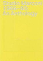 Studio Marconi 1966-80: An Anthology