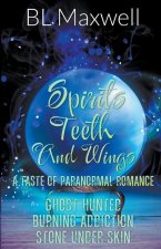 Spirits Teeth and Wings