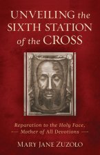 Reparation to the Wounded Holy Face of Christ: 'Mother of All' Devotions