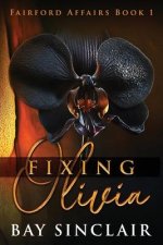 Fixing Olivia