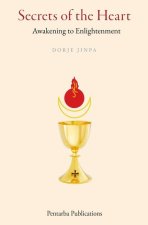 Secrets of the Heart: Awakening to Enlightenment