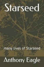 Starseed: many lives of Starseed