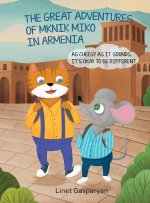 THE GREAT ADVENTURES OF MKNIK MIKO IN ARMENIA