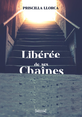 LIBEREE DE SES CHAINES