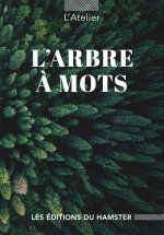 L'ARBRE À MOTS