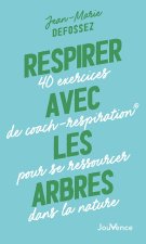 Respirer avec les arbres