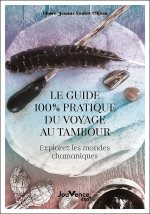 Le guide 100 % pratique du voyage au tambour