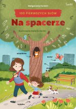 Na spacerze. 100 pierwszych słów