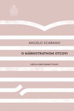 O márnotratnom otcovi