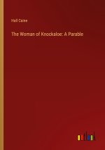 The Woman of Knockaloe: A Parable