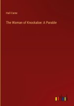 The Woman of Knockaloe: A Parable