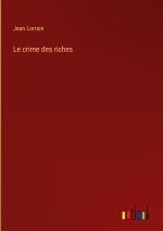 Le crime des riches