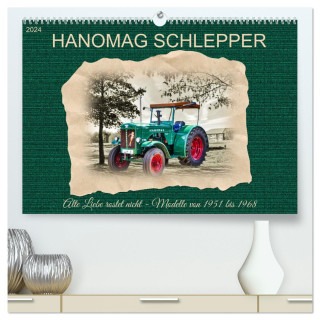 Hanomag Schlepper (hochwertiger Premium Wandkalender 2024 DIN A2 quer), Kunstdruck in Hochglanz