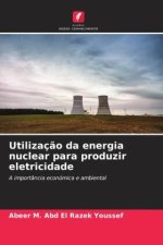 Utilizaç?o da energia nuclear para produzir eletricidade