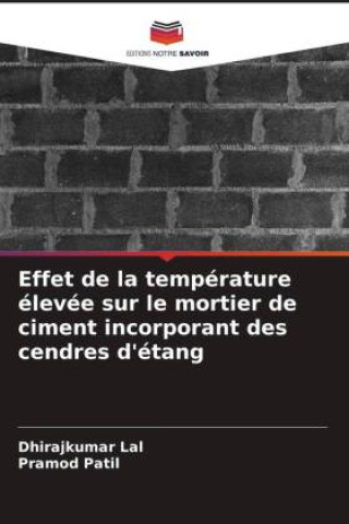 Effet de la température élevée sur le mortier de ciment incorporant des cendres d'étang