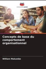 Concepts de base du comportement organisationnel