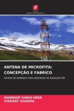 ANTENA DE MICROFITA: CONCEPÇ?O E FABRICO